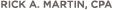 Rick A. Martin, CPA